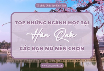 top-nhung-nganh-hoc-tai-han-quoc-cac-ban-nu-nen-chon-