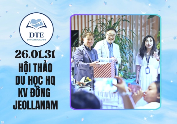 hcm-260131-hoi-thao-du-hoc-han-quoc-khu-vuc-dong-jeollanam-duy-tan-education